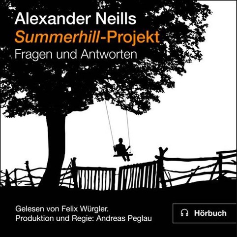 Alexander Neills SUMMERHILL-Projekt